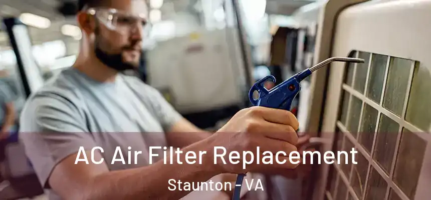  AC Air Filter Replacement Staunton - VA