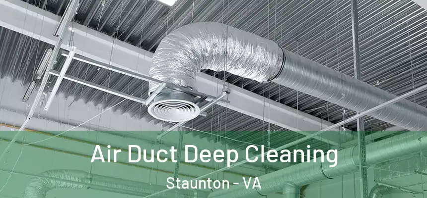 Air Duct Deep Cleaning Staunton - VA