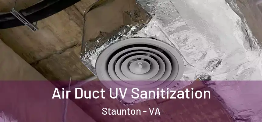  Air Duct UV Sanitization Staunton - VA