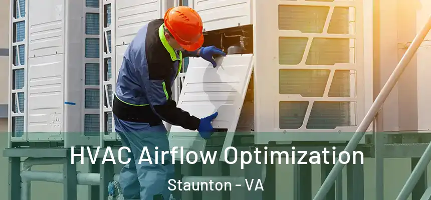 HVAC Airflow Optimization Staunton - VA