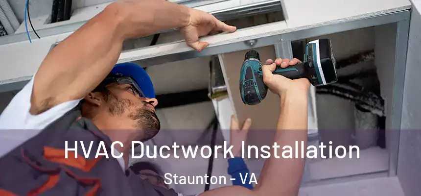  HVAC Ductwork Installation Staunton - VA