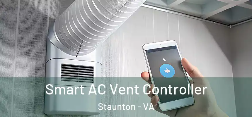  Smart AC Vent Controller Staunton - VA